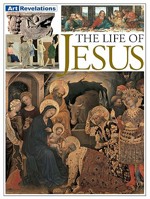 The Life of Jesus (Art Revelations) 1592700020 Book Cover