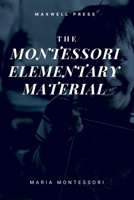 The Montessori Elementary Material 9390877504 Book Cover