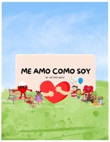 ME AMO COMO SOY (Spanish Edition) B0CK9XBWJ6 Book Cover