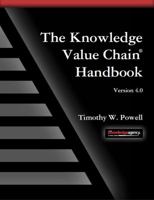 The Knowledge Value Chain® Handbook 0979841429 Book Cover
