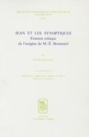 Jean Et Les Synoptiques: Examen Critique de l'Exegese de M.-E. Boismard 9042906251 Book Cover