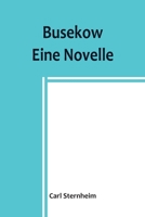 Busekow: Eine Novelle B0BMCBHL63 Book Cover