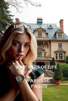 The wrong silence B0H6NKPY18 Book Cover