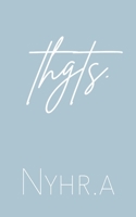 Thgts. B08KTQ7FNW Book Cover