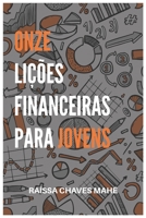 Onze Lições Financeiras para Jovens B08CWJ8GLY Book Cover