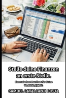 Stelle deine Finanzen an erste Stelle.: Ein stoisches Manifest für deine Unabhängigkeit. (Put your financial life first) (German Edition) B0GT7ZCDK8 Book Cover