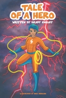Tale Of A Hero B0BMDPG86X Book Cover