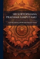 SRI SURYOPASANA PRADAMA SAMPUTAMU 1179474880 Book Cover