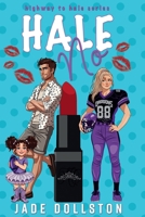 Hale No: Book Two in the Highway to Hale series B0GQ8MCYL8 Book Cover