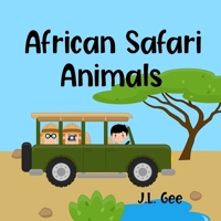 African Safari Animals B09JVNB4K4 Book Cover