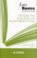 100 Cases That Every Scots Law Student Needs to Know 0414017730 Book Cover