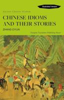 Chinese Idioms and Their Stories 7532768899 Book Cover