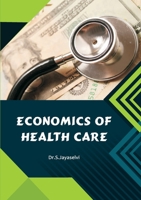 Economics of Health Care 9387102556 Book Cover