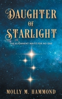 Daughter of Starlight 1509261184 Book Cover
