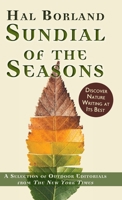 Sundial of the Seasons: A Selection of Outdoor Editorials from The New York Times 1635619076 Book Cover