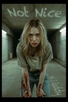 NOT NICE 1067605606 Book Cover