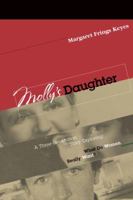 Molly's Daughter: A Three Generation Story Exploring What Do Women Really Want? 0974518581 Book Cover
