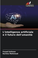 L'intelligenza artificiale e il futuro dell'umanità (Italian Edition) 6207720458 Book Cover