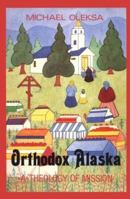 Orthodox Alaska: A Theology of Mission 0881410926 Book Cover