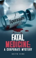 Fatal Medicine (The Saratoga Chronicles) B0GRSKZR58 Book Cover