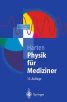 Physik F]r Mediziner: Eine Einf]hrung 3540417613 Book Cover