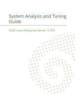 SUSE Linux Enterprise Server 12 - System Analysis and Tuning Guide 1680921401 Book Cover