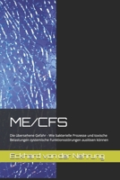 ME/CFS: Die übersehene Gefahr - Wie bakterielle Prozesse und toxische Belastungen systemische Funktionsstörungen auslösen können (German Edition) B0GXWGHFRZ Book Cover