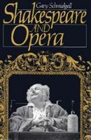 Shakespeare and Opera 019506450X Book Cover