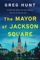 The Mayor of Jackson Square 1645409813 Book Cover
