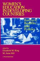 Women's Education in Developing Countries: Barriers, Benefits and Policies 0801858283 Book Cover