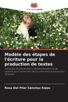 Modèle des étapes de l'écriture pour la production de textes (French Edition) 6207383664 Book Cover