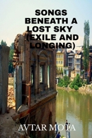 SONGS BENEATH A LOST SKY (EXILE AND LONGING) B0GTHP1FPK Book Cover