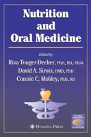 Nutrition and Oral Medicine (Nutrition and Health) 1588291928 Book Cover