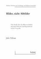 Bilder, Nicht Abbilder: Eine Studie Uber Das Missverstandnis Zwischen Referent Und Reprasentant in Der Fotografie 3832543341 Book Cover