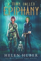 A Town Called Epiphany 2: Havoc and Daiyu B0C5KLMFX1 Book Cover