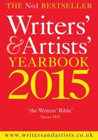 Writers' and Artists' Yearbook 2015 1408192454 Book Cover