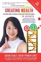 Creating Wealth - The Secret Code of Success in the AI Age & Timeless Wisdom: A Periodical for Social Media & Content Creators, A Transformational ... and Increase Income, Influence, and Impact B0F1KJQMM2 Book Cover