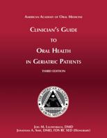 Clinician's Guide Oral Health in Geriatric Patients 1936176017 Book Cover