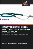 Caratteristiche del Decorso Dell'infarto Miocardico (Italian Edition) 6208346738 Book Cover