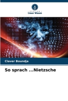 So sprach ...Nietzsche 6207143396 Book Cover