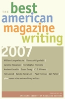 The Best American Magazine Writing 2007 0231143915 Book Cover