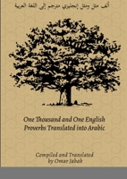 One Thousand and One English Proverbs Translated into Arabic: أل 1365428869 Book Cover