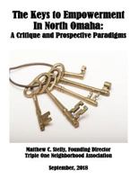 The Keys to African-American Empowerment in Omaha, Nebraska: A Critique and Prospective Paradigms 1727883071 Book Cover