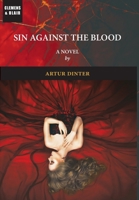 Sin Against the Blood 1963143361 Book Cover