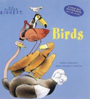 Birds (A Big, Bigger, Biggest Book, a Fold-Out Poster Book) 0789203871 Book Cover