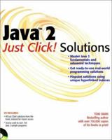 Java 2 Just Click! Solutions 0764548239 Book Cover