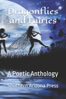 Dragonflies and Fairies B0B8VLH1H2 Book Cover