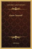 Know Yourself 1425322271 Book Cover