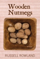 Wooden Nutmegs 1645990737 Book Cover