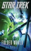 Star Trek: The Original Series: The Folded World 1476702829 Book Cover